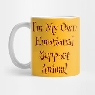 I'm My Own Emotional Support Animal Mug